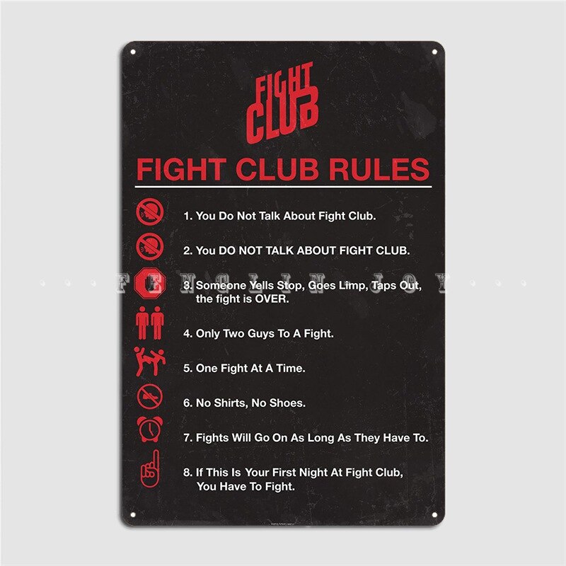 Fight Club Rules Metal Sign Poster / You Have To Fight Sign Poster / Welcome To Fight Club Sign Posters