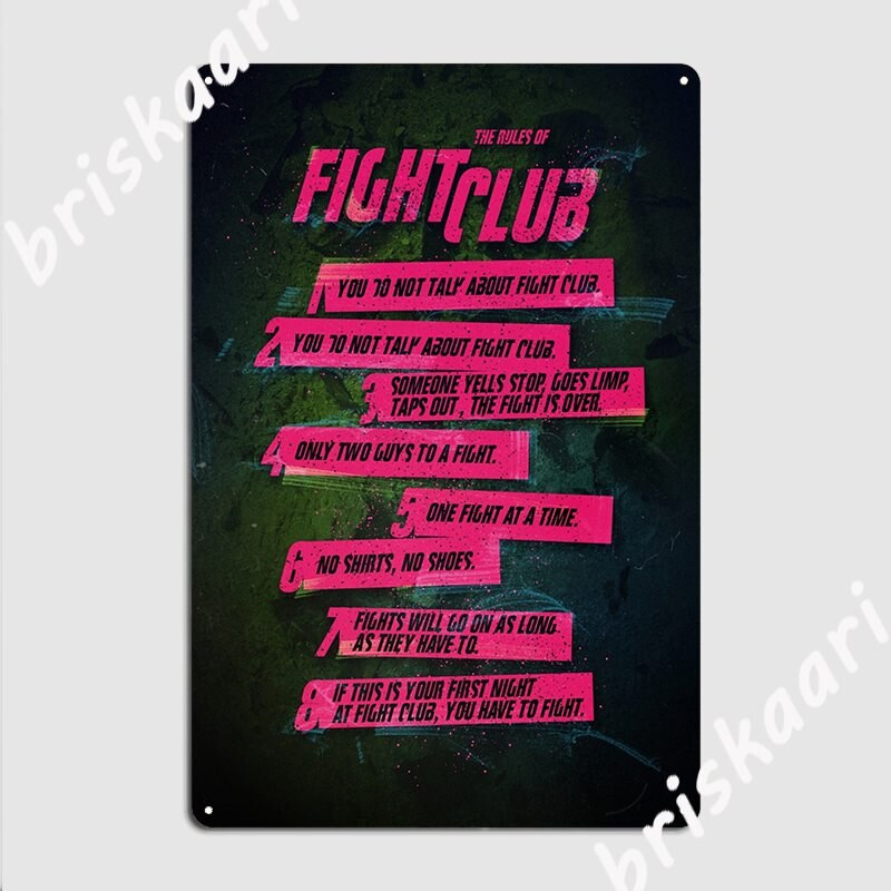 Fight Club Rules Metal Sign Poster / You Have To Fight Sign Poster / Welcome To Fight Club Sign Posters