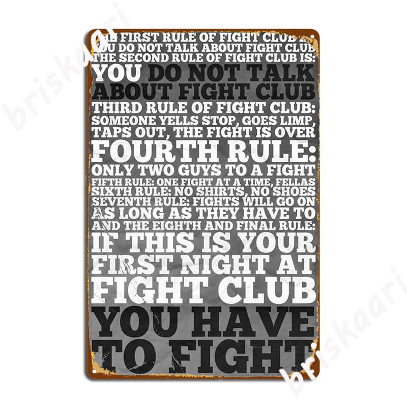 Fight Club Rules Metal Sign Poster / You Have To Fight Sign Poster / Welcome To Fight Club Sign Posters